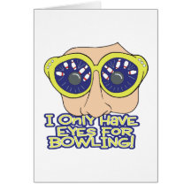 only have eyes for BOWLING Cards
