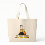 Only Here for the BEER! Canvas Bags