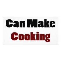 Only I Can Make Cooking This Sexy Photo Greeting Card