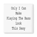Only I Can Make Playing The Bass Look This Sexy