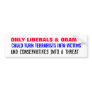 ONLY LIBERALS & OBAMA could turn