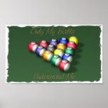 Only My Ball Understand Me Print