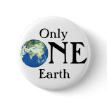 Only one Earth Pinback Button