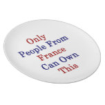 Only People From France Can Own This Party Plates
