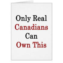 Only Real Canadians Can Own This Greeting Cards