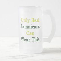Only Real Jamaicans Can Wear This Mug