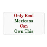 Only Real Mexicans Can Own This Shipping Label