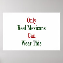 Only Real Mexicans Can Wear This Print