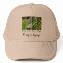 Only the Beginning Hat
