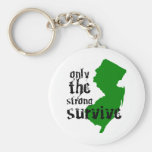 Only The Strong Survive Key Chains