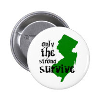 Only The Strong Survive buttons