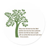 Only When The Last Tree Stickers
