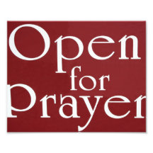 Open For Prayer Sign Photo Print