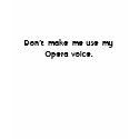 Opera voice t-shirts