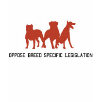 Oppose Breed Specific Legislation t-shirts