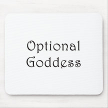 Optional Goddess Mousepads