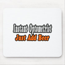 Optometrist...Add Beer