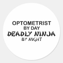 Optometrist Deadly Ninja by Night Round Sticker