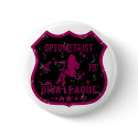 Optometrist Diva League buttons