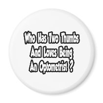 Optometrist Joke...Two Thumbs