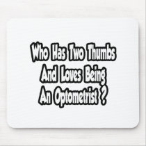 Optometrist Joke...Two Thumbs