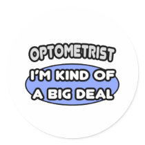Optometrist...Kind of a Big Deal