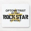 Optometrist Rock Star by Night mousepads