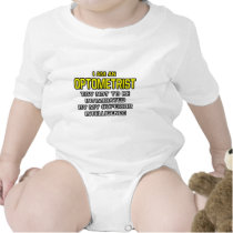 Optometrist...Superior Intelligence