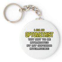Optometrist...Superior Intelligence