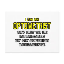 Optometrist...Superior Intelligence