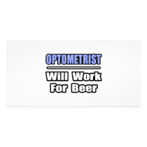 Optometrist...Will Work For Beer