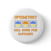Optometrist ... Will Work For Cupcakes