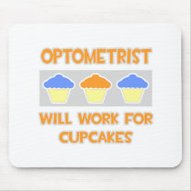 Optometrist ... Will Work For Cupcakes