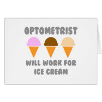 Optometrist ... Will Work For Ice Cream