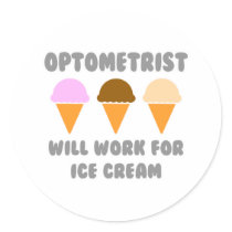 Optometrist ... Will Work For Ice Cream