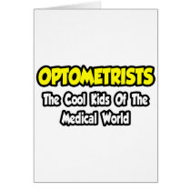 Optometrists...Cool Kids of Medical World