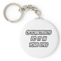 Optometrists Do It In Your Eyes
