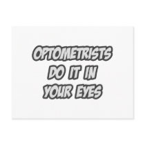 Optometrists Do It In Your Eyes