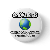 Optometrists...Making the World a Better Place