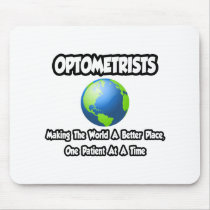 Optometrists...Making the World a Better Place