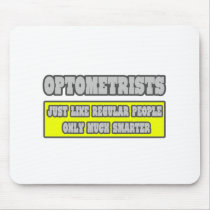 Optometrists...Much Smarter
