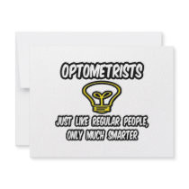 Optometrists...Regular People, Only Smarter