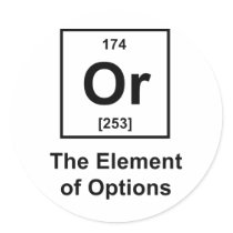 Or, The Element of Options