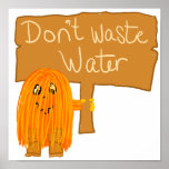 orange don't waste water poster