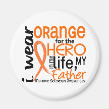 Orange For Hero 2 Father MS Multiple Sclerosis Fridge Magnet
