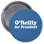 O'REILLY FOR PRESIDENT PINS