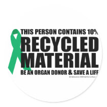 Organ Donor Recycled Material stickers