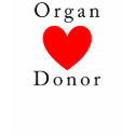 Organ Donor tshirt