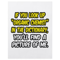 Organic Chemist In Dictionary...My Picture