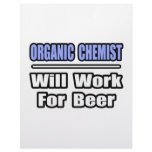 Organic Chemist...Will Work For Beer letterhead